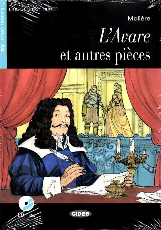L' Avare et autres pieces + Audio CD Niveau Deux A2