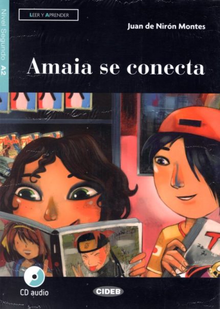 Amaia se conecta + Audio CD Nivel Segundo A2