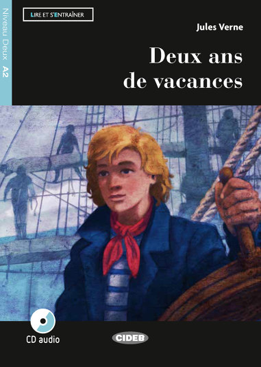Deux ans de vacances + Audio CD Niveau Deux A2