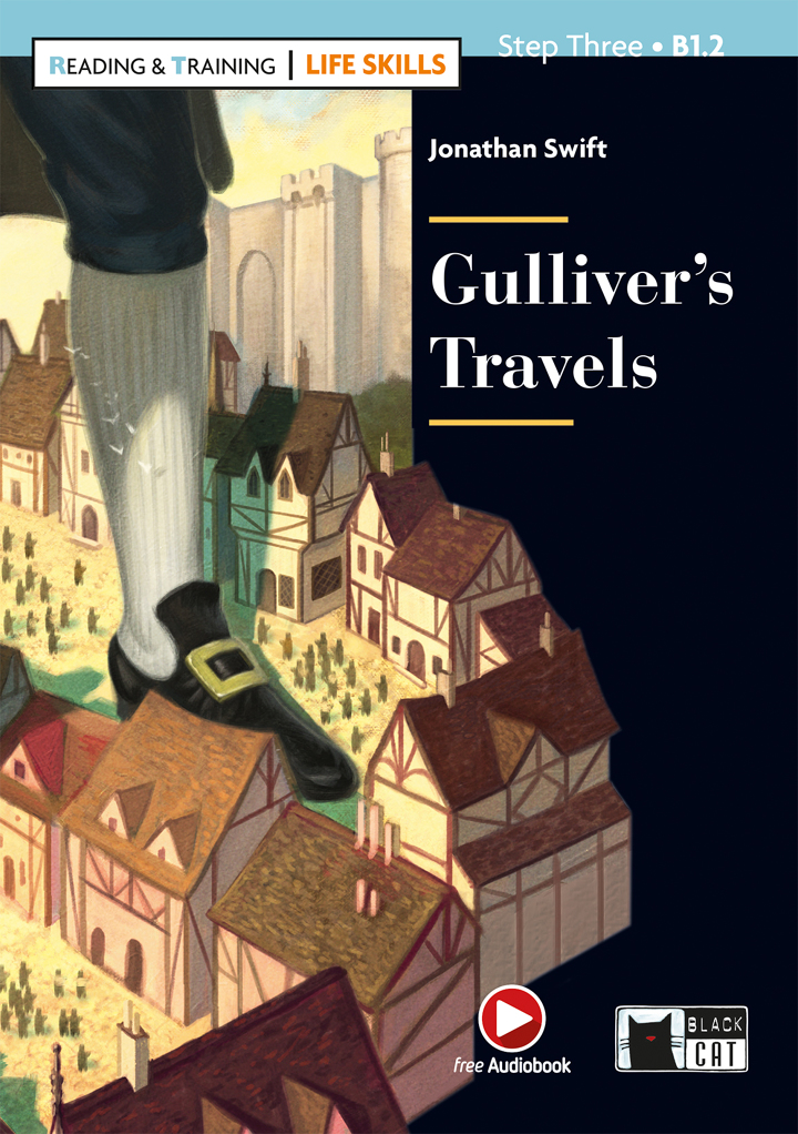 Gulliver's Travels + Audio CD Step Three B1.2 Life Skills