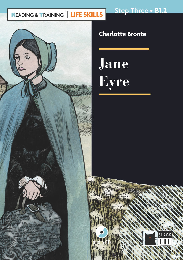 Jane Eyre + Audio CD Step Three B1.2 Life Skills