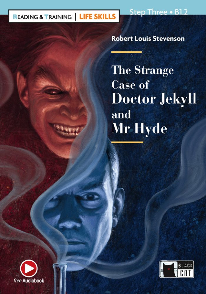The Strange Case of Doctor Jekyll and Mr Hyde + Audio CD Step Three B1.2 Life Skills The Strange Case of Doctor Jekyll and Mr Hyde + Audio CD Step Three B1.2 Life Skills