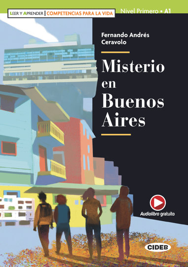 Misterio en Buenos Aires Nivel Primero A1 + Audiolibro gratuito