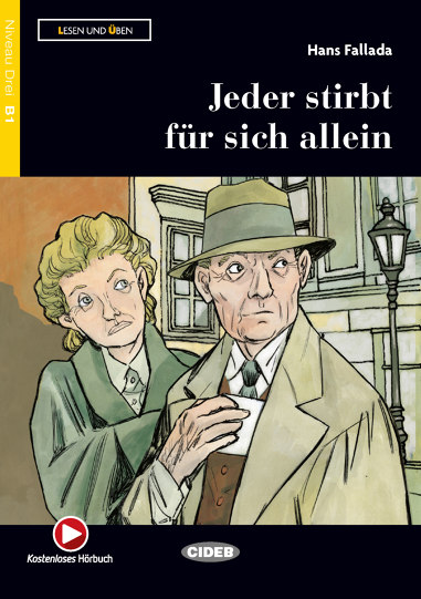 Jeder stirbt fur sich allein + Kostenloses Horbuch Niveau Drei B1
