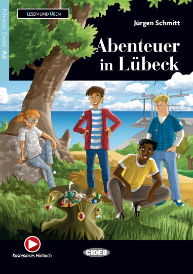 Abenteuer in Lubeck + Kostonloses Horbuch Niveau Zwei A2