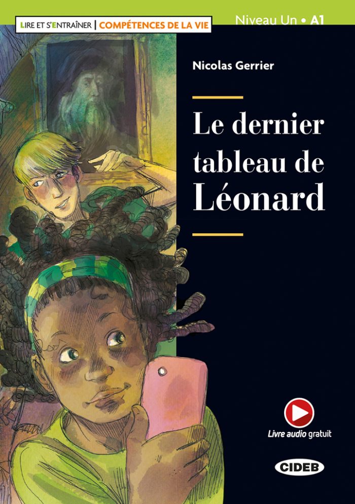 Le dernier tableau de Leonard Niveau Un A1 + Livre Audio gratuit Le dernier tableau de Leonard Niveau Un A1 + Livre Audio gratuit