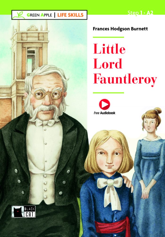 Little Lord Fauntleroy with Free Audiobook Step 1 A2 Little Lord Fauntleroy with Free Audiobook Step 1 A2
