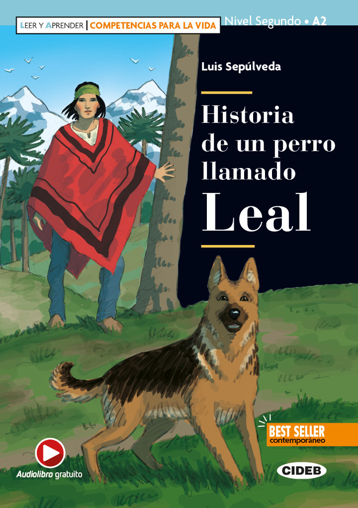 Historia de un perro llamado Leal + Audiolibro gratuito Nivel Segundo A2