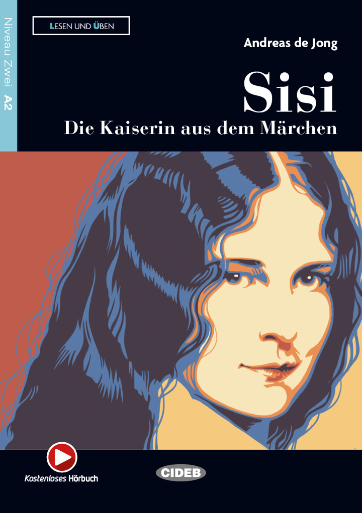 Sisi-Die Kaiserin aus dem Marchen A2 kostenloses Horbuch