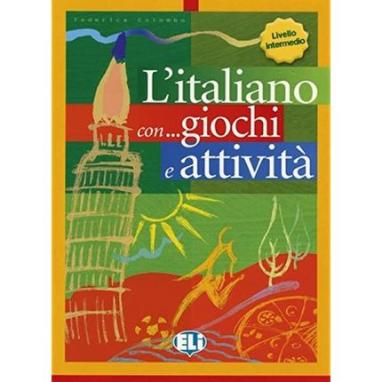 L’italiano con... Giochi e Attivita 2 Intermedio