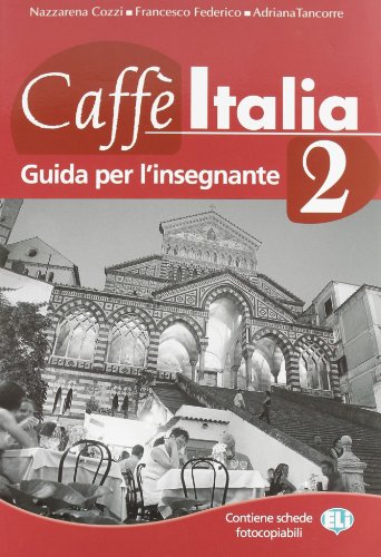 Caffe Italia 2 Guida per l' Insegnante