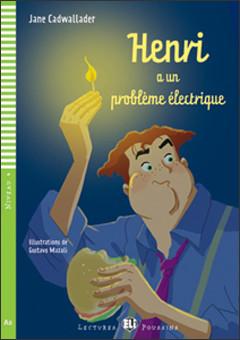 Henri a un Probleme Electrique + Downloadable Audio Files