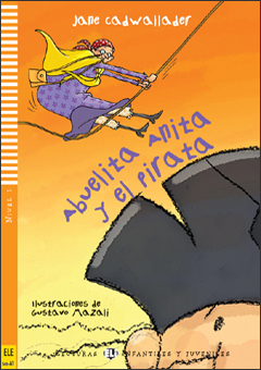 Abuelita Anita y el Pirata + Downloadable Multimedia