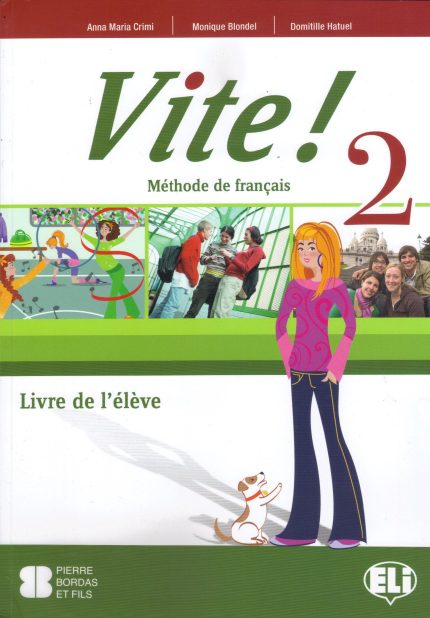 VITE! 2 Livre de l' Eleve + Reader: Poil de Carotte + Exercices DELF