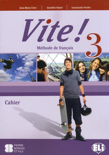 VITE! 3 Cahier de Activites + Audio CD