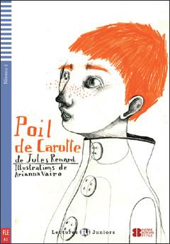 Poil de Carotte + Fichiers Telechargebles Audio