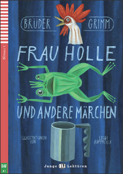 Frau Holle und Andere Marchen + Downloadabla Mutlimedia