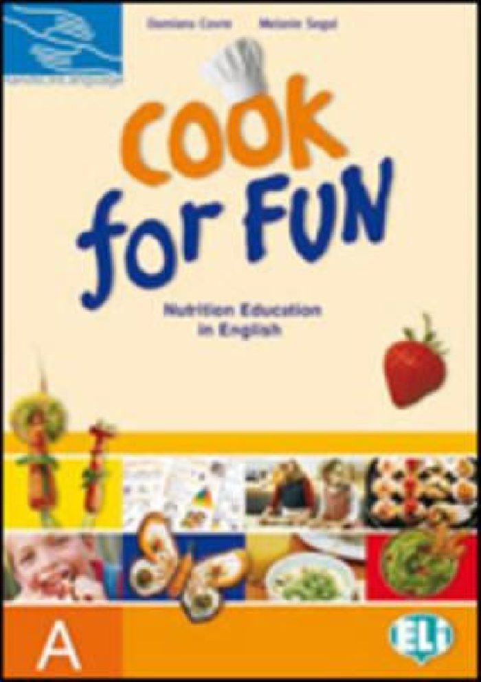 Cook for Fun A Student's Book Cook for Fun A Student's Book