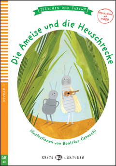 Die Ameise und die Heuschrecke + Downloadable Multimedia