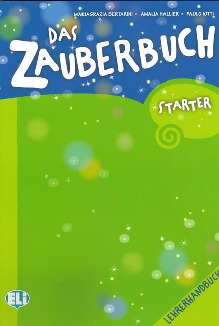 Das Zauberbuch Starter Lehrerhandbuch + 2 CD