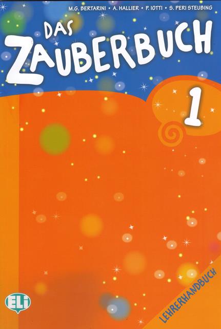 Das Zauberbuch 1 Lehrerhandbuch +2 CD