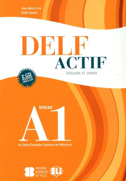 DELF ACTIF A1 Inclus 2 Audio CDs
