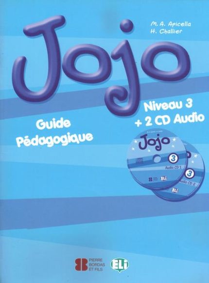 JOJO 3  Guide Pedagogique pour Professeur + Audio CD