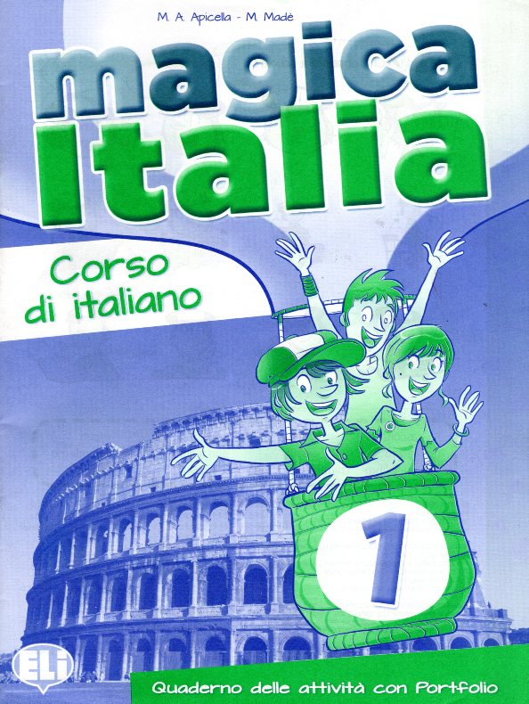 Magica Italia 1 Quaderno delle attivita con Portofolio