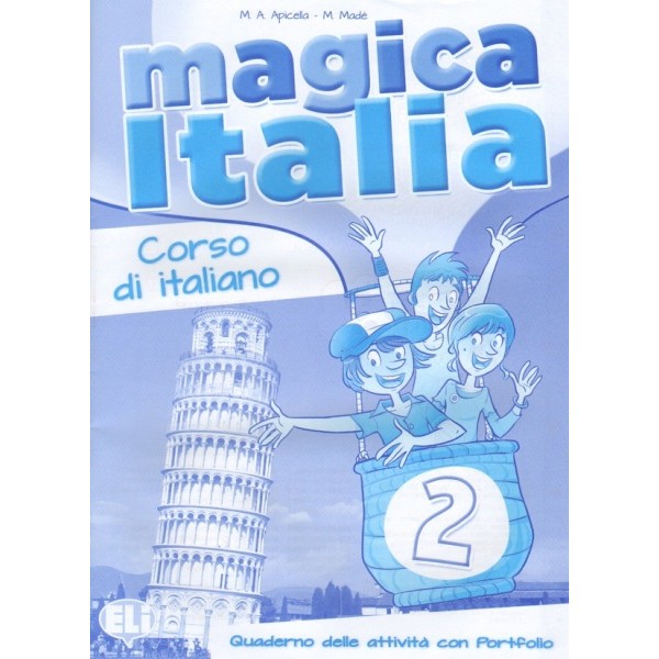 Magica Italia 2 Quaderno delle Attivita con Portofolio
