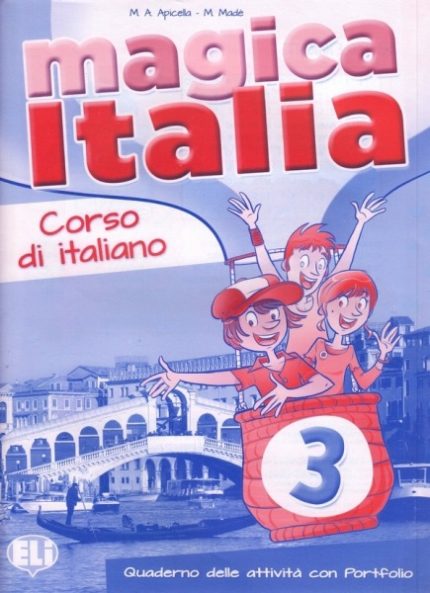 Magica Italia 3 Quaderno delle Attivita con Portofilio