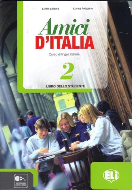 Amici d'Italia 2 Libro dello Studente + Letture: I Colori de Napoli