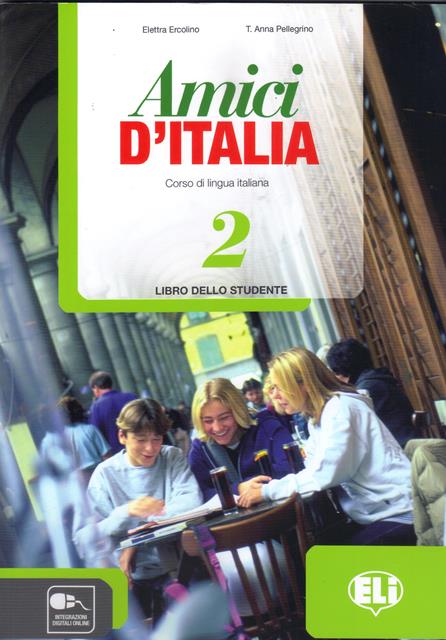 Amici d'Italia 2 Libro dello Studente + Letture: I Colori de Napoli