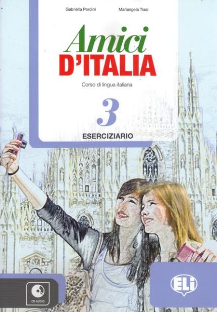 Amici d'Italia 3 Eserciziario + QR Code
