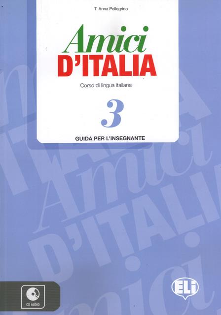 Amici d'Italia 3 Guia per l' Insegnante + 3 Audio CDs