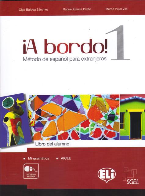 A bordo!1 Libro del Alumno + El Cantar de Mio Cid Nivel 2