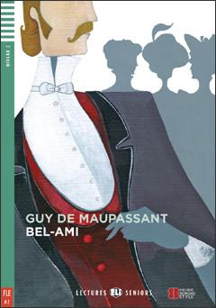 Bel-Ami + Fichiers Telechargeables Audio