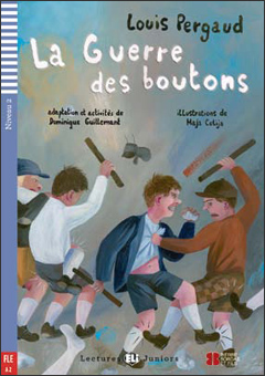 La Guerre des Boutons + Fichiers Telechargeables Audio