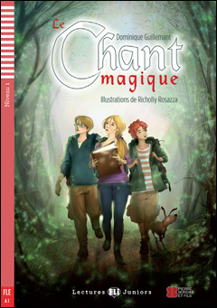 Le Chant Magique + Fichiers Telechargeables Audio