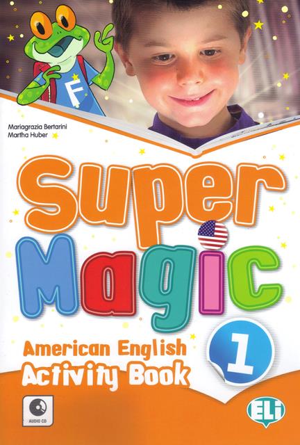 Super Magic 1  Activity Book with Digital Book and ELiLINK
