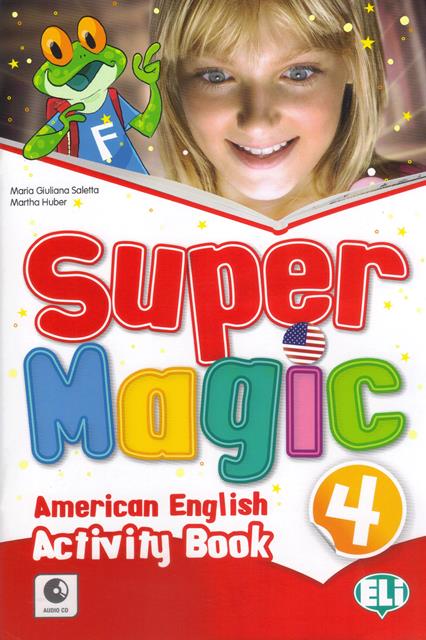 Super Magic 4  Activity Book with Digital Book and ELiLINK