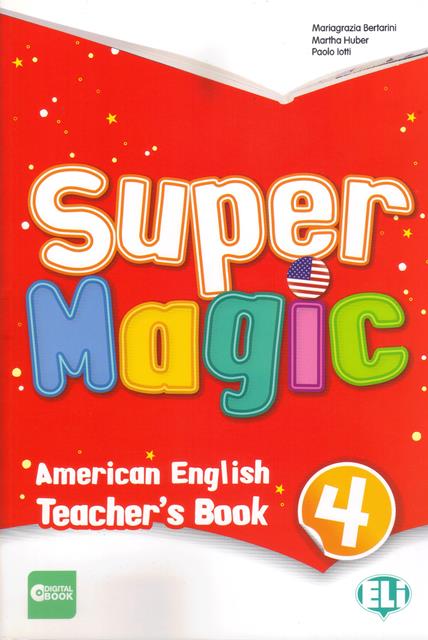 Super Magic 4 Teacher's Book with Digital Book and ELiLINK + Audio CD