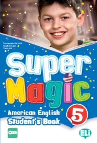 Super Magic 5  Student's Book with Digital Book and EliLINK