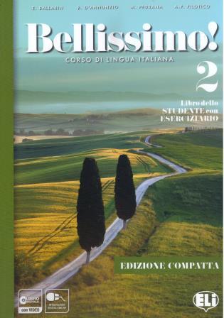 Bellissimo! 2 Compact Edition: Libro dello Studente con Eserciziario + Lettura: I Malavoglia