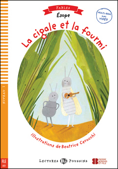 La Cigale et la Fourmi + Fichiers Telechargeable Audio