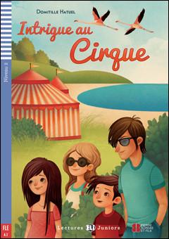 Intrigue au Cirque + Fichiers Telechargeables Audio
