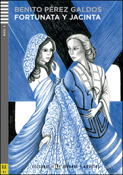 Fortunata y Jacinta + Downloadable Multimedia
