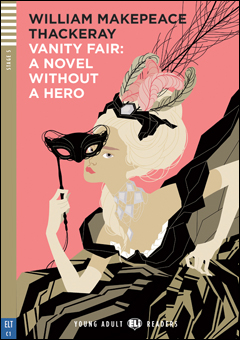 Vanity Fair. A Novel Without a Hero + Audio CD