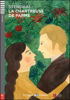 La Chartreuse de Parme + Fichier Telechargeables Audio