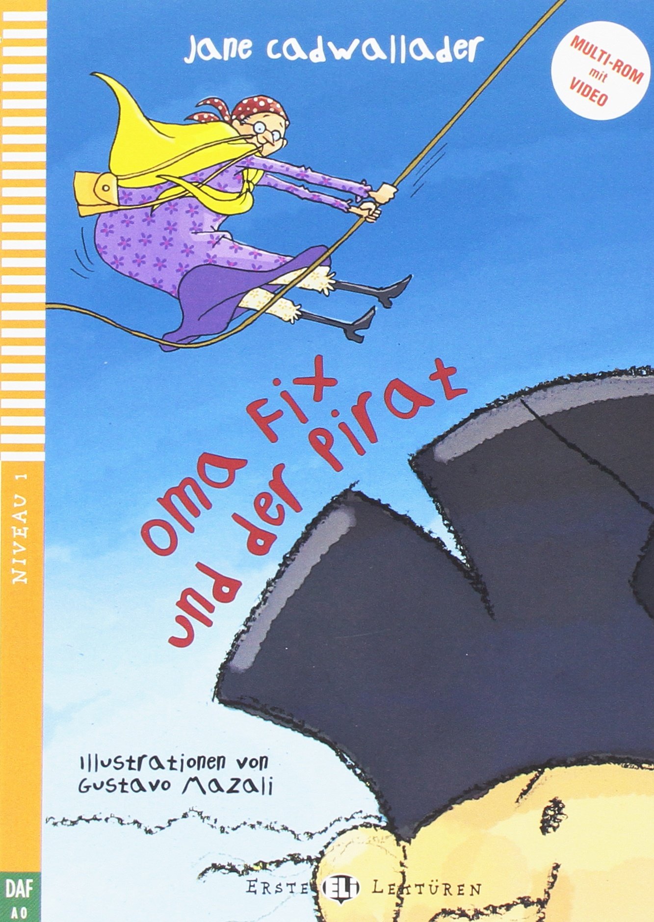 Oma Fix und Der Pirat + Downloadable Multimedia