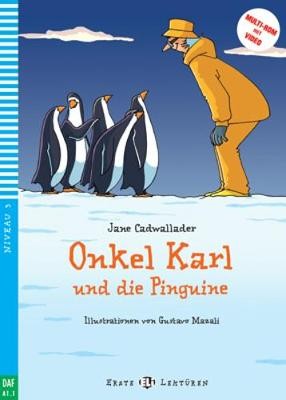 Onkel Karl und die Pinguine + Downloadable Multimedia